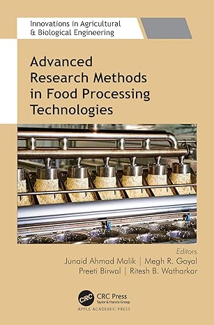 Advanced Research Methods in Food Processing Technologies: Technology for Sustainable Food Production (Innovations in Agricultural & Biological Engineering) - PDF